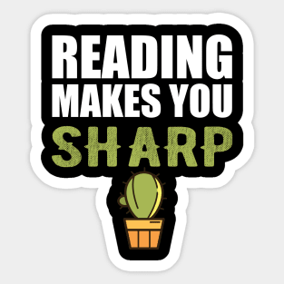 Reading makes you sharp w Sticker